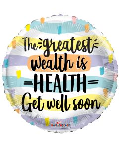 18" Health Is Wealth Get Well Foil Balloon