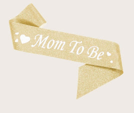 Mom To Be  Sash