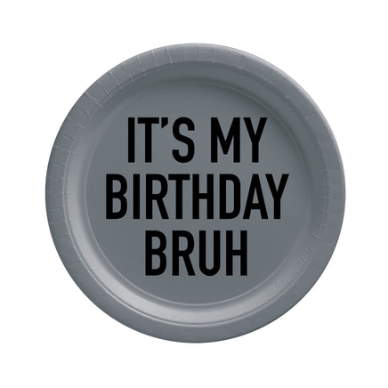 It's My Birthday Bruh 7" Plates  8 ct.