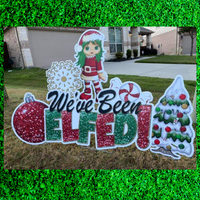 We've Been Elfed Weekday Yard Rental