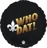 18" WHO DAT FOIL BALLOON