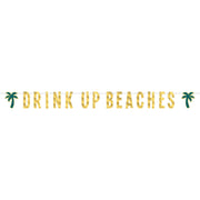 Drink Up Beaches Banner