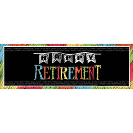 Chalk Retirement Giant Banner 20 in. X 60 in. 1 ct.