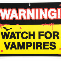 Warning Sign- Watch Out Vampire