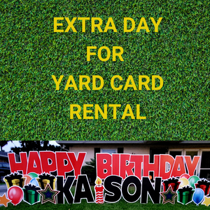 Add-on: Extra Day for Yard Card Rental